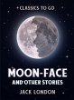 Moon-Face and Other Stories (eBook,... - Bild 1