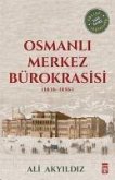 Osmanli Merkez Bürokrasisi