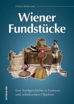 Wiener Fundstücke - Biedermann, Herbert