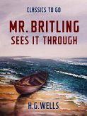 Mr. Britling Sees It Through (eBook, ePUB)