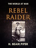 Rebel Raider (eBook, ePUB)