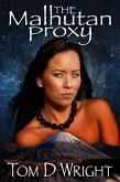 The Malhutan Proxy (The Malhutan Chronicles, #1) (eBook, ePUB)
