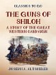 The Guns of Shilo A Story of the Great... - Bild 1