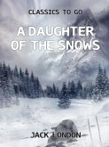 A Daughter of the Snows (eBook, ePUB)