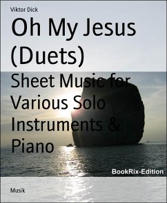 Oh My Jesus (Duets) (eBook, ePUB) - Dick, Viktor