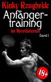 Anfängertraining im Sportinternat (eBook, ePUB)