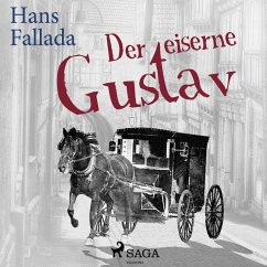 Der eiserne Gustav (Ungekürzt) (MP3-Download) - Fallada, Hans