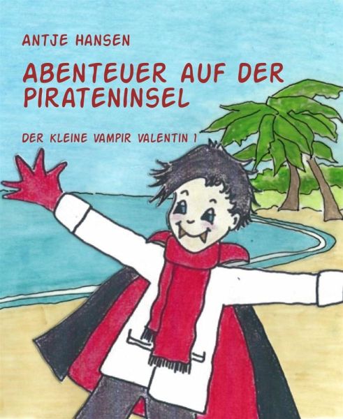 Abenteuer auf der Pirateninsel (eBook, ePUB) Abenteuer auf der Pirateninsel (eBook, ePUB)