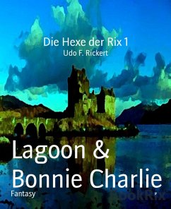 Die Hexe der Rix 1 (eBook, ePUB) - Rickert, Udo F.