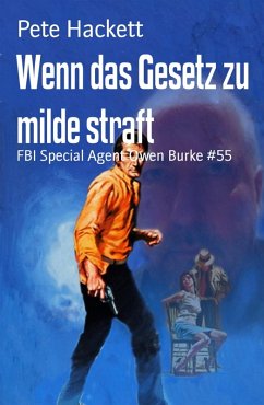 Wenn das Gesetz zu milde straft (eBook, ePUB) - Hackett, Pete