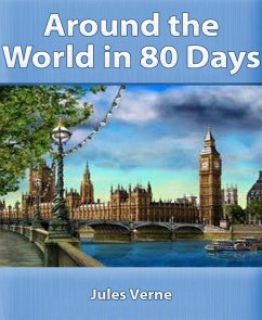 Around the World in 80 Days (eBook, ePUB) - Verne, Jules