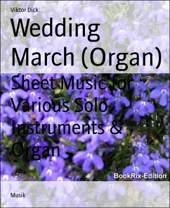 Wedding March (Organ) (eBook, ePUB) - Dick, Viktor