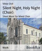 Silent Night, Holy Night (Choir) (eBook, ePUB)