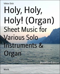 Holy, Holy, Holy! (Organ) (eBook, ePUB) - Dick, Viktor