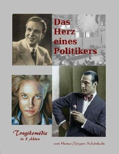 Das Herz eines Politikers (eBook, ePUB) - Schönhals, Heinz-Jürgen