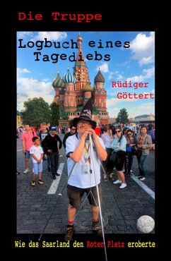 Cover Die Truppe - Logbuch eines Tagediebs: (eBook, ePUB)