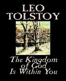 The Kingdom of God Is Within You (eBook, ePUB)