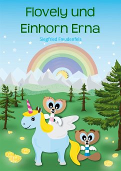 Flovely und Einhorn Erna (eBook, ePUB) - Freudenfels, Siegfried