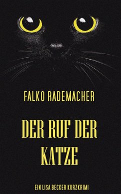 Der Ruf der Katze (eBook, ePUB) - Rademacher, Falko