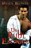 Un Rubi Escondido (eBook, ePUB) Un Rubi Escondido (eBook, ePUB)
