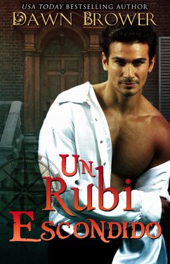 Un Rubi Escondido (eBook, ePUB) - Brower, Dawn
