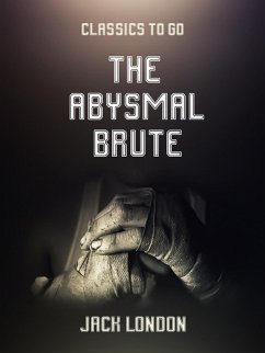 Cover The Abysmal Brute (eBook, ePUB)