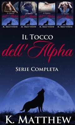 Cover Il Tocco dell'Alfa: Serie Completa (eBook, ePUB)