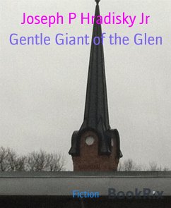 Gentle Giant of the Glen (eBook, ePUB) - Hradisky Jr, Joseph P