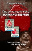 Das gemeingefährliche Jahrgangstreffen (eBook, ePUB)