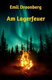 Am Lagerfeuer (eBook, ePUB)