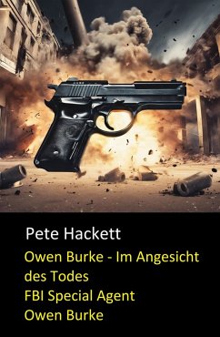 Owen Burke - Im Angesicht des Todes (eBook, ePUB) - Hackett, Pete