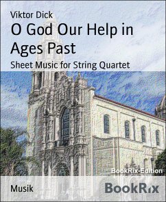 O God Our Help in Ages Past (eBook, ePUB) - Dick, Viktor