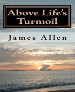 Above Life's Turmoil (eBook, ePUB) - Allen, James