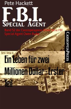 Ein Leben für zwei Millionen Dollar - Erster Teil (eBook, ePUB) - Hackett, Pete