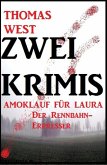 Zwei Thomas West Krimis: Amoklauf für Laura/Der Rennbahn-Erpresser (eBook, ePUB)