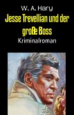 Jesse Trevellian und der große Boss (eBook, ePUB)