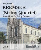 KREMSER (String Quartet) (eBook, ePUB)