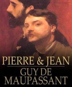 Pierre and Jean (eBook, ePUB) - Maupassant, Guy de
