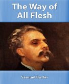 The Way of All Flesh (eBook, ePUB)