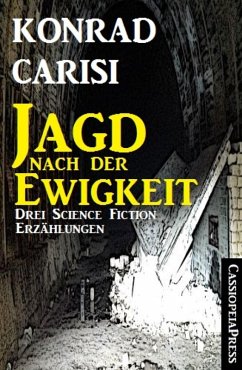 Cover Die Jagd nach der Ewigkeit (eBook, ePUB)
