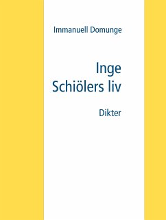 Inge Schiölers liv (eBook, ePUB) - Domunge, Immanuell