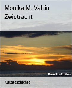 Zwietracht (eBook, ePUB) - M. Valtin, Monika