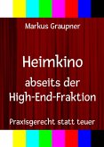 Heimkino abseits der High-End-Fraktion (eBook, ePUB)