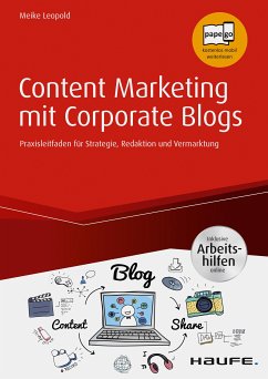 Content Marketing mit Corporate Blogs - inkl. Arbeitshilfen online (eBook, PDF) - Leopold, Meike