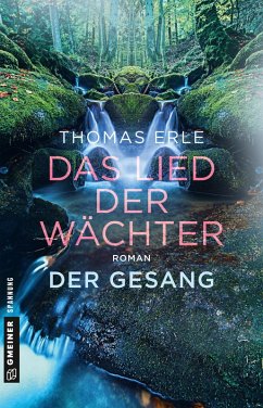 Der Gesang / Das Lied der Wächter Bd.2 (eBook, ePUB) - Erle, Thomas