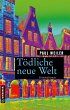 Tödliche neue Welt (eBook, ePUB) - Bild 1