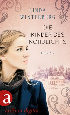 Die Kinder des Nordlichts (eBook, ePUB) - Winterberg, Linda