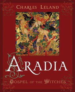 Aradia (eBook, ePUB) - G. Leland, Charles