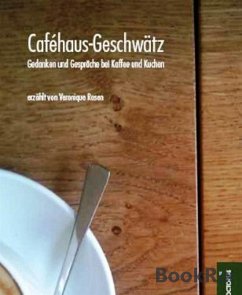 Cafehaus-Geschwätz (eBook, ePUB) - Rosen, Veronique