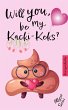 Will you be my Kacki-Keks? (eBook, ePUB) - Bild 1